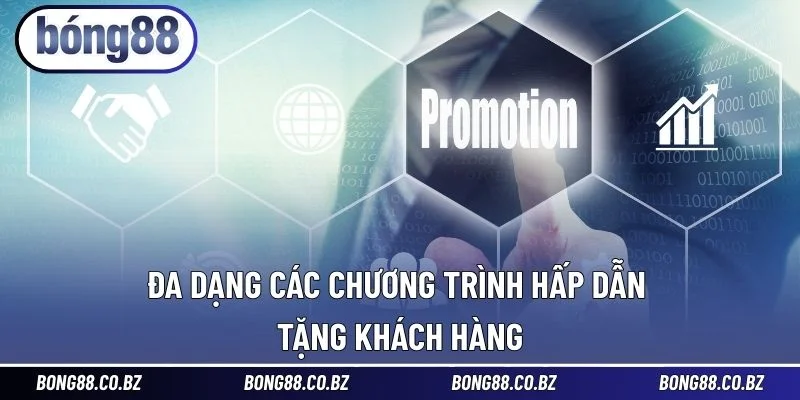 Đa dạng các chương trình hấp dẫn tặng khách hàng